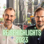 Reisehighlights 2023 Reisen Reise – Der Podcast